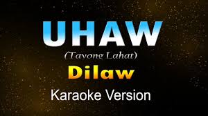 UHAW - Dilaw (Karaoke)